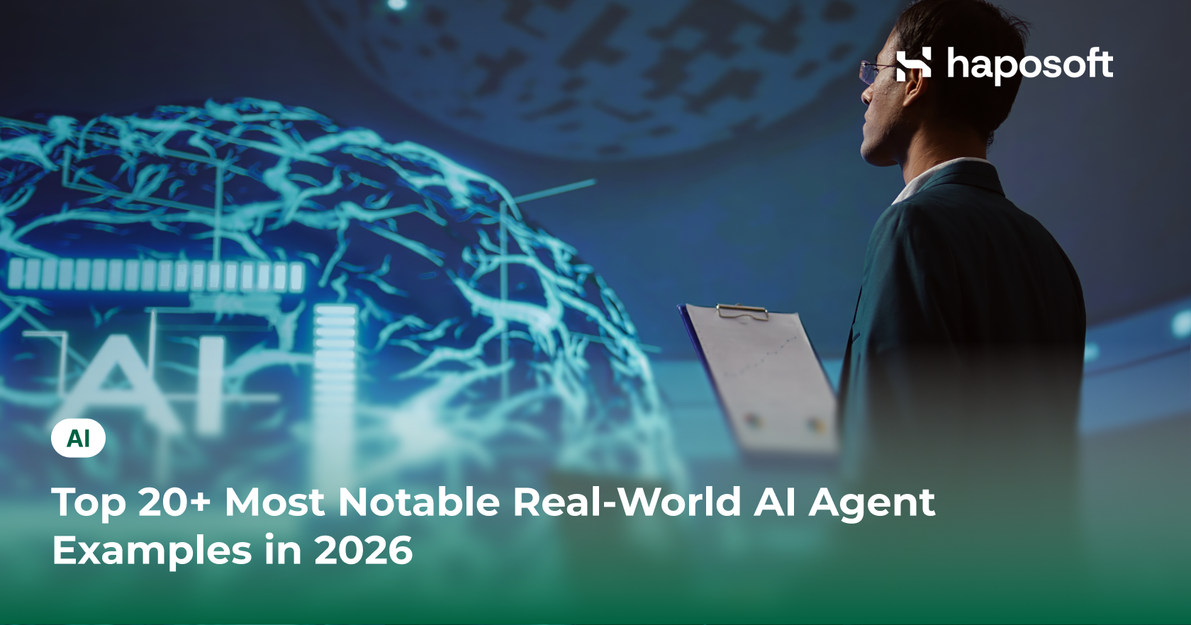 Top 20+ Most Notable Real-World AI Agent Examples in 2026
